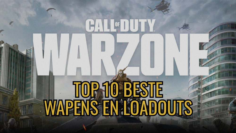 Top 10 Beste Wapens en Loadouts in Warzone